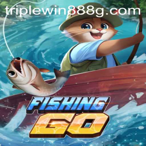 FishingGO: The Thrilling World of TripleWin888